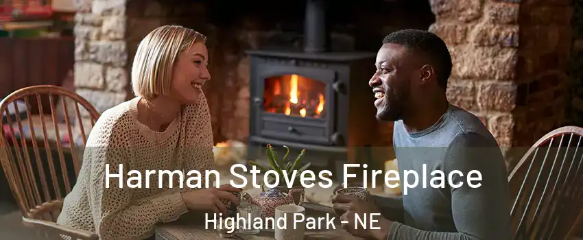 Harman Stoves Fireplace Highland Park - NE