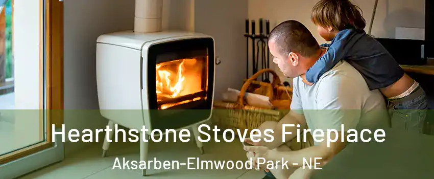 Hearthstone Stoves Fireplace Aksarben-Elmwood Park - NE