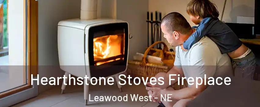 Hearthstone Stoves Fireplace Leawood West - NE