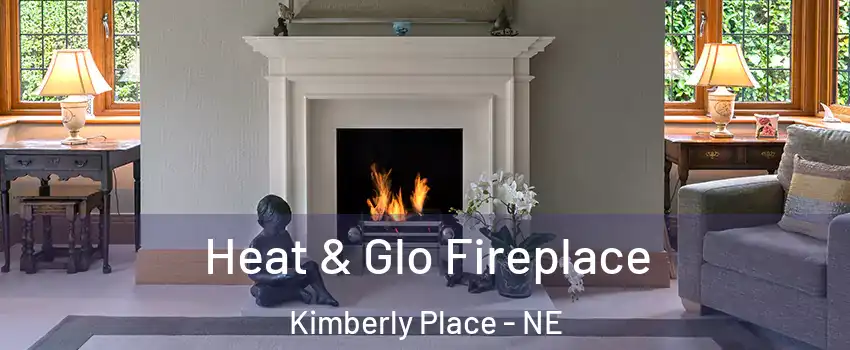 Heat & Glo Fireplace Kimberly Place - NE