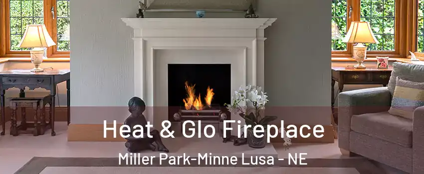 Heat & Glo Fireplace Miller Park-Minne Lusa - NE