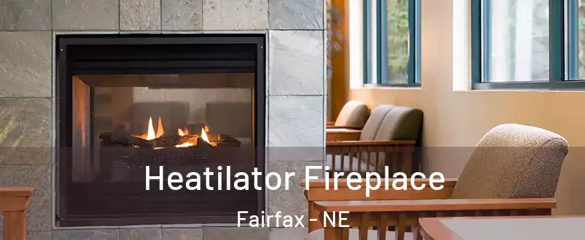 Heatilator Fireplace Fairfax - NE