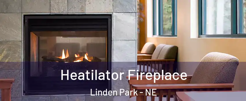 Heatilator Fireplace Linden Park - NE
