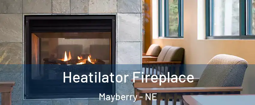 Heatilator Fireplace Mayberry - NE