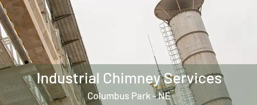 Industrial Chimney Services Columbus Park - NE