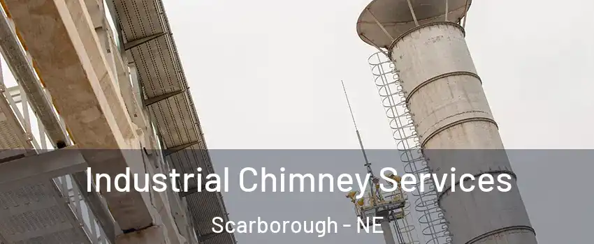Industrial Chimney Services Scarborough - NE