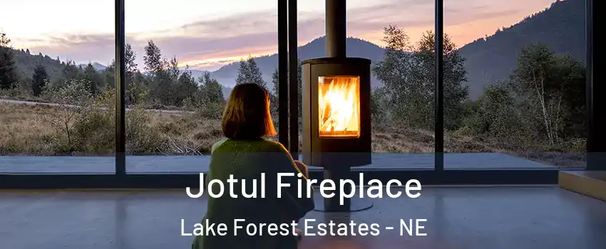 Jotul Fireplace Lake Forest Estates - NE