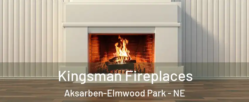 Kingsman Fireplaces Aksarben-Elmwood Park - NE