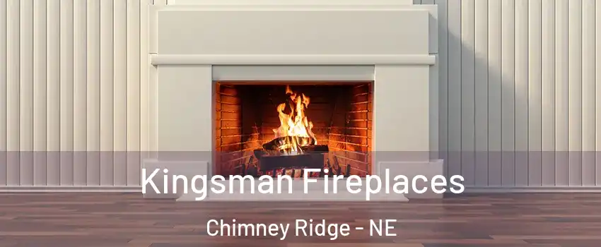 Kingsman Fireplaces Chimney Ridge - NE