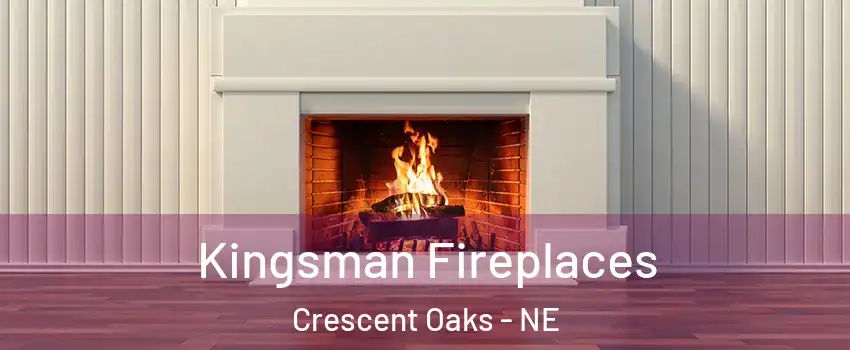 Kingsman Fireplaces Crescent Oaks - NE