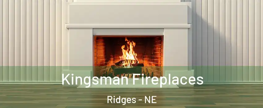 Kingsman Fireplaces Ridges - NE