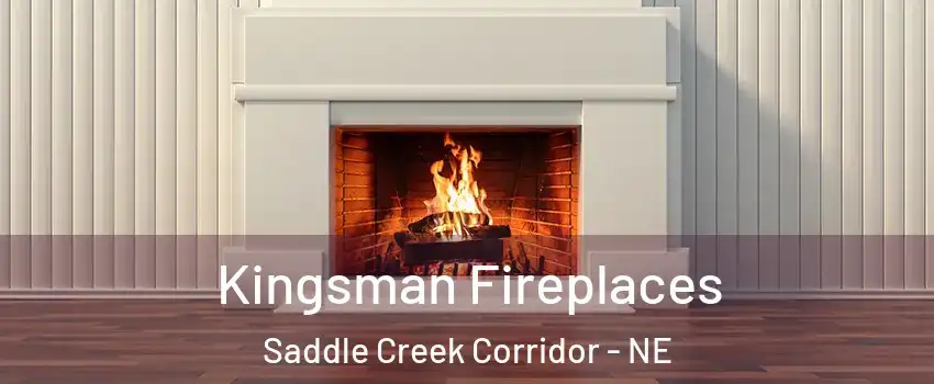 Kingsman Fireplaces Saddle Creek Corridor - NE