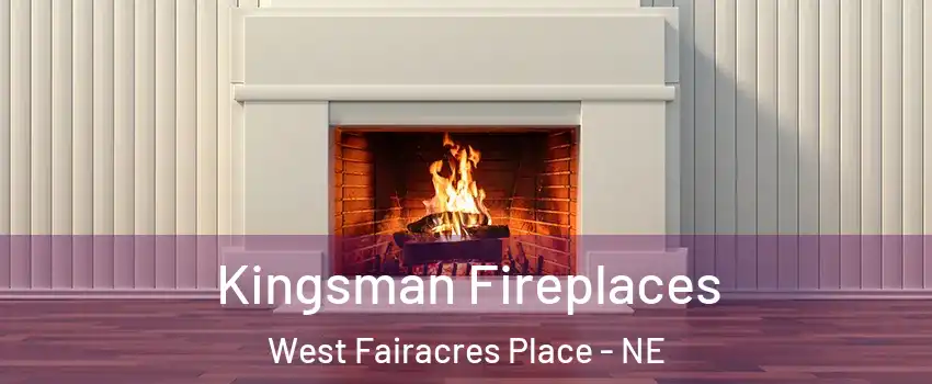 Kingsman Fireplaces West Fairacres Place - NE