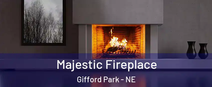 Majestic Fireplace Gifford Park - NE