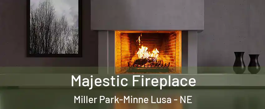 Majestic Fireplace Miller Park-Minne Lusa - NE