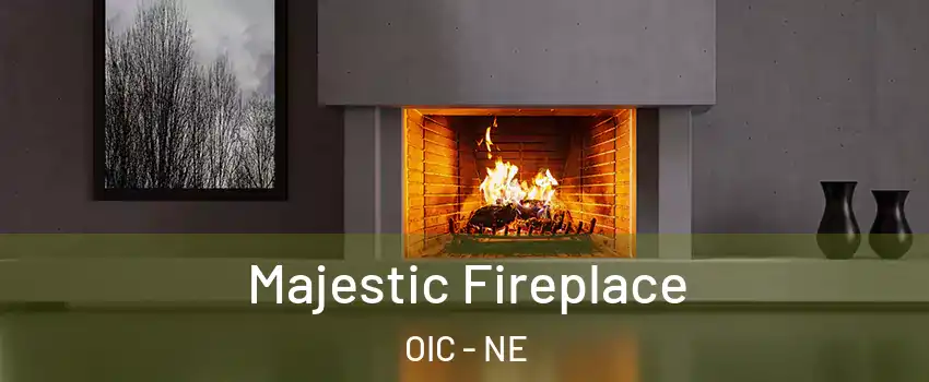 Majestic Fireplace OIC - NE