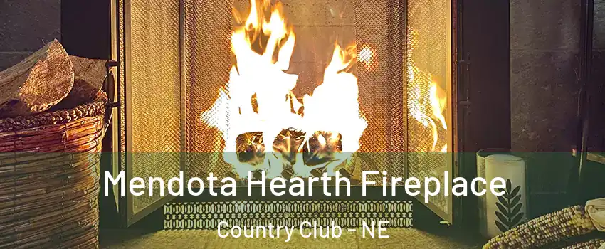 Mendota Hearth Fireplace Country Club - NE