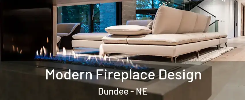 Modern Fireplace Design Dundee - NE