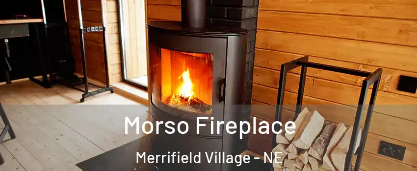 Morso Fireplace Merrifield Village - NE