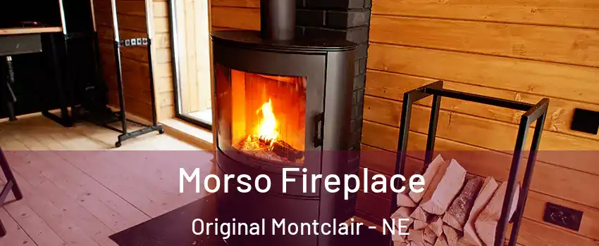 Morso Fireplace Original Montclair - NE