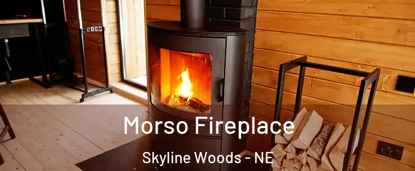 Morso Fireplace Skyline Woods - NE