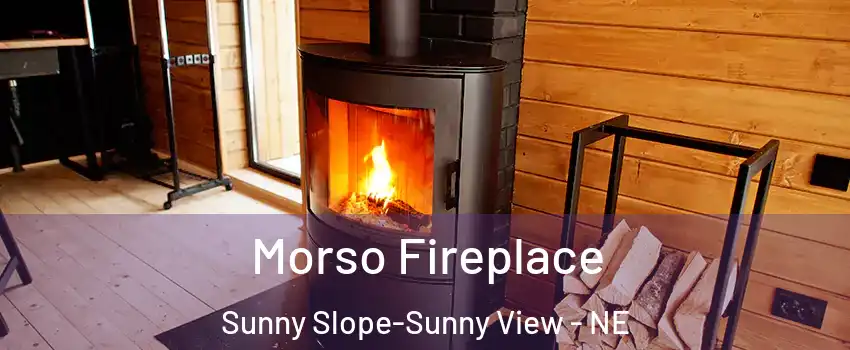 Morso Fireplace Sunny Slope-Sunny View - NE