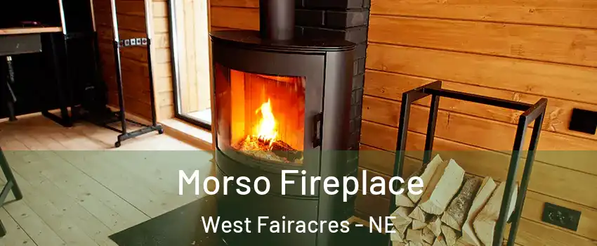 Morso Fireplace West Fairacres - NE