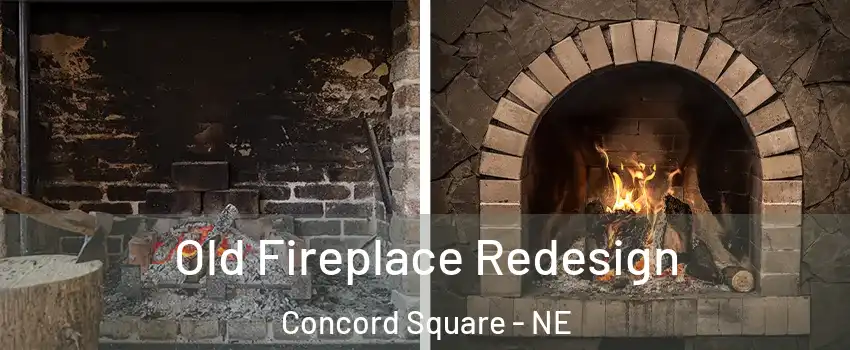 Old Fireplace Redesign Concord Square - NE