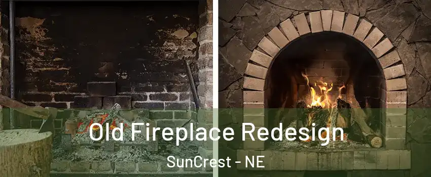 Old Fireplace Redesign SunCrest - NE