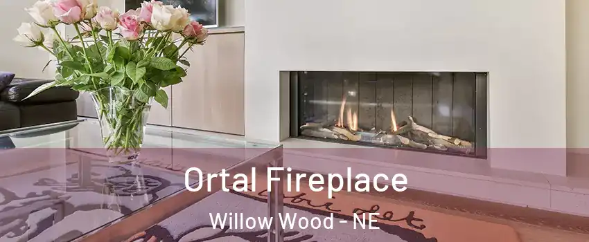Ortal Fireplace Willow Wood - NE