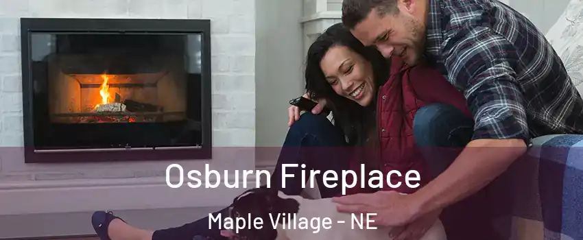 Osburn Fireplace Maple Village - NE