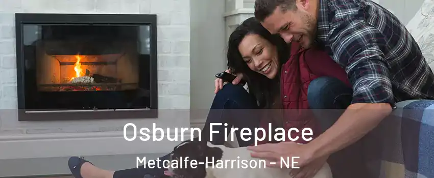 Osburn Fireplace Metcalfe-Harrison - NE