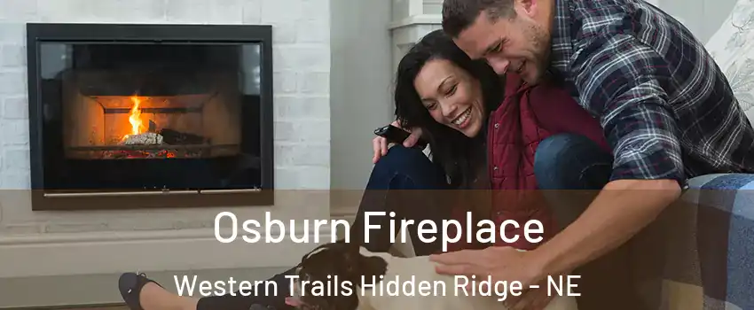 Osburn Fireplace Western Trails Hidden Ridge - NE