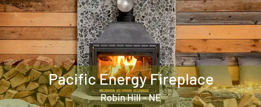 Pacific Energy Fireplace Robin Hill - NE