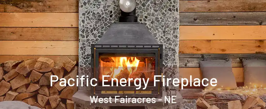 Pacific Energy Fireplace West Fairacres - NE