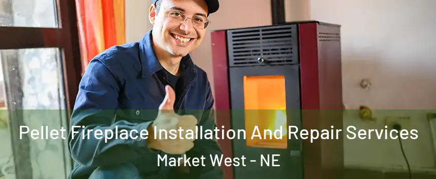 Pellet Fireplace Installation And Repair Services Market West - NE