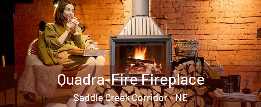 Quadra-Fire Fireplace Saddle Creek Corridor - NE