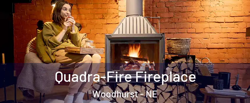 Quadra-Fire Fireplace Woodhurst - NE
