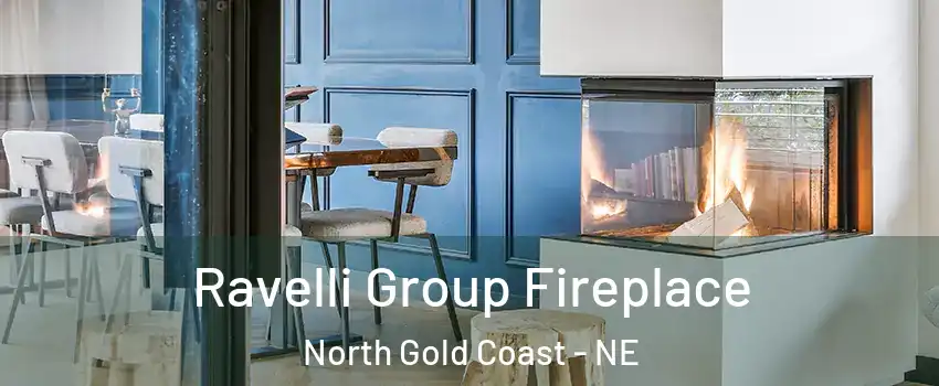 Ravelli Group Fireplace North Gold Coast - NE