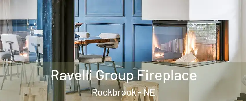 Ravelli Group Fireplace Rockbrook - NE