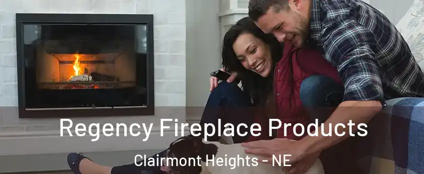 Regency Fireplace Products Clairmont Heights - NE
