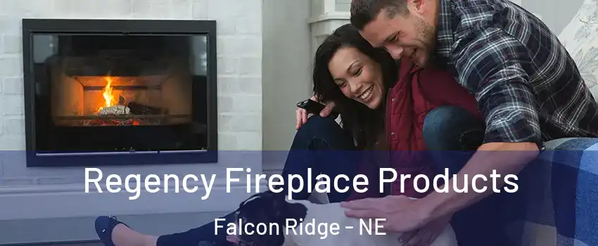 Regency Fireplace Products Falcon Ridge - NE