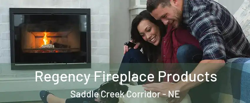 Regency Fireplace Products Saddle Creek Corridor - NE