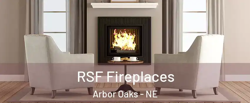 RSF Fireplaces Arbor Oaks - NE