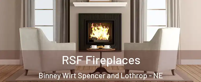 RSF Fireplaces Binney Wirt Spencer and Lothrop - NE
