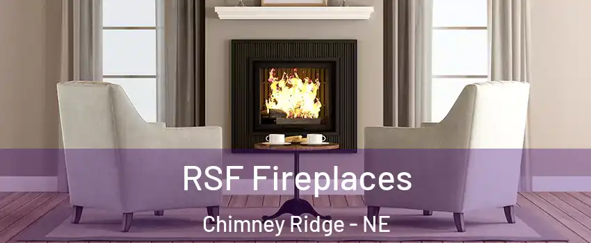 RSF Fireplaces Chimney Ridge - NE
