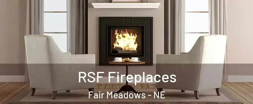 RSF Fireplaces Fair Meadows - NE