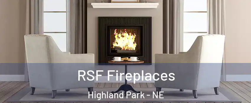 RSF Fireplaces Highland Park - NE