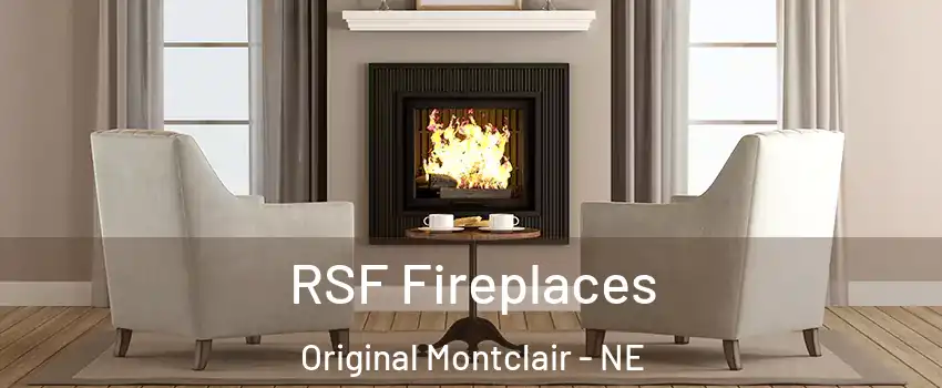 RSF Fireplaces Original Montclair - NE