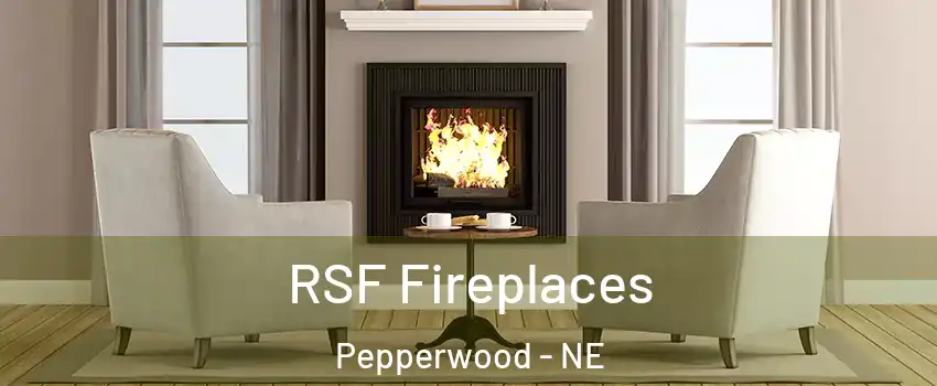 RSF Fireplaces Pepperwood - NE
